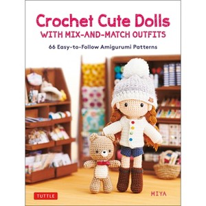 Crochet Cute Dolls with Mix-And-Match Outfits - by  Miya (Hardcover) - 1 of 1