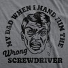 Mens Funny T Shirts My Dad When I Hand Him The Wrong Screwdriver Sarcastic Graphic Novelty Tee For Men - Crazy Dog Men's T Shirt - 2 of 4