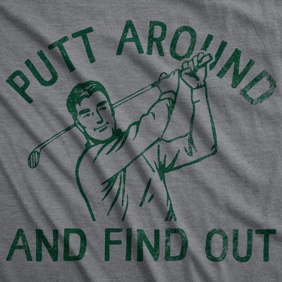 Мужские футболки Crazy Dog T-Shirts, Inc. Mens Funny T Shirts Putt Around and Find Out Sarcastic Golfing Graphic Tee for Men - Crazy Dog Men's T Shirt For Golfers Dark Grey L — фото 2
