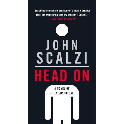 Head on - (Lock in) by  John Scalzi (Paperback)