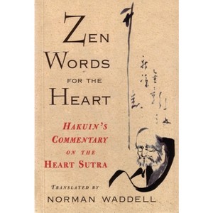 Zen Words for the Heart - (Paperback) - 1 of 1