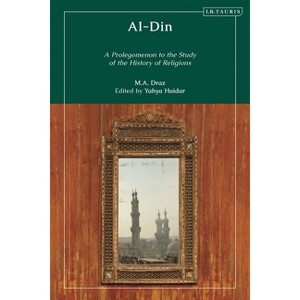 Al-Din - by  M a Draz (Paperback) - 1 of 1