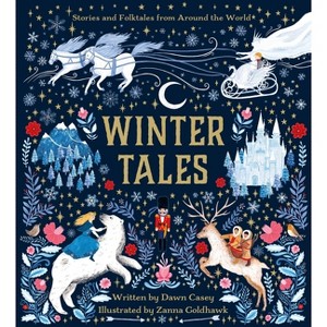 Winter Tales - by  Dawn Casey (Hardcover) - 1 of 1