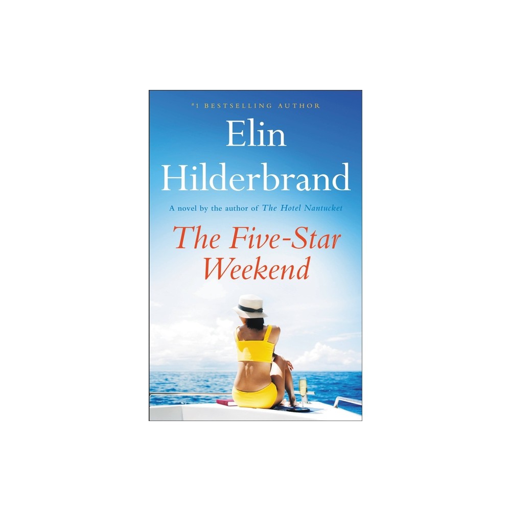 ISBN 9780316259187 product image for The Five-Star Weekend - by Elin Hilderbrand (Paperback) | upcitemdb.com