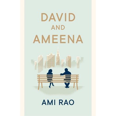 David and Ameena - by  Ami Rao (Paperback)