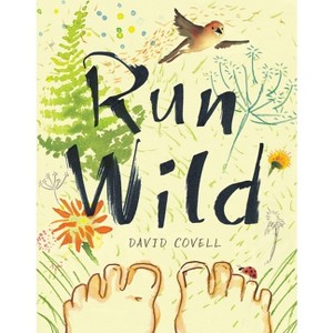 Run Wild - by  David Covell (Hardcover) - 1 of 1