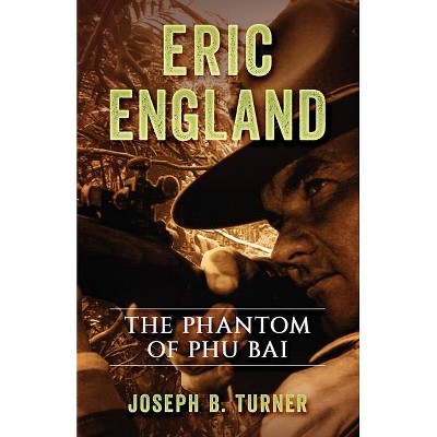 Eric England - by  Joseph Blair Turner (Paperback)