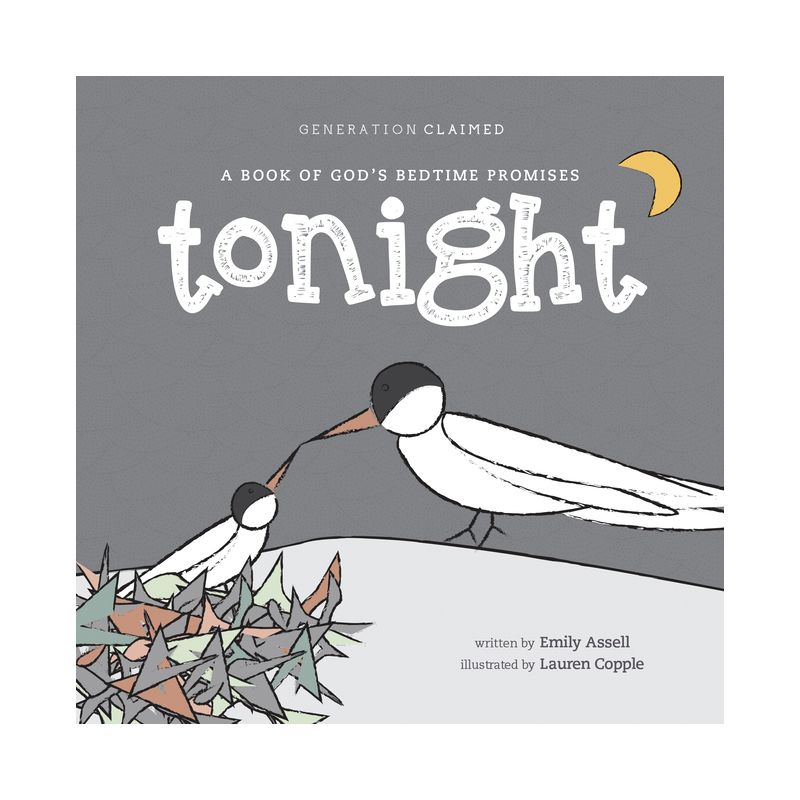 Tonight - (Generation Claimed) by  Emily Assell (Board Book), 1 of 2