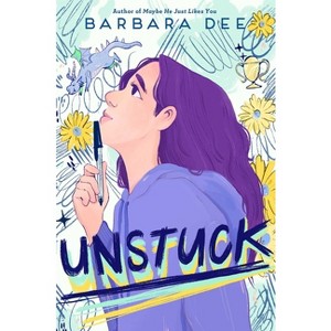 Unstuck - by Barbara Dee - 1 of 1