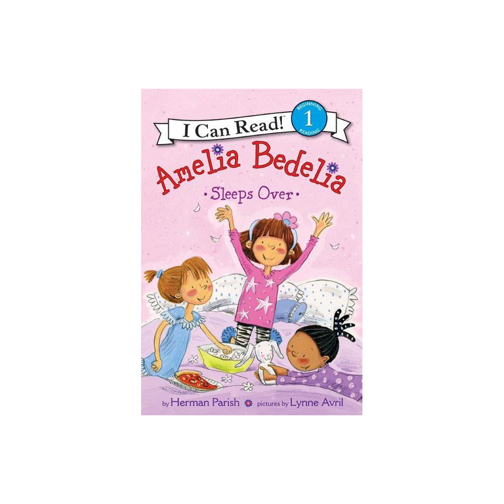 Amelia Bedelia Sleeps Over - (I Can Read Level 1) by Herman Parish (Hardcover)