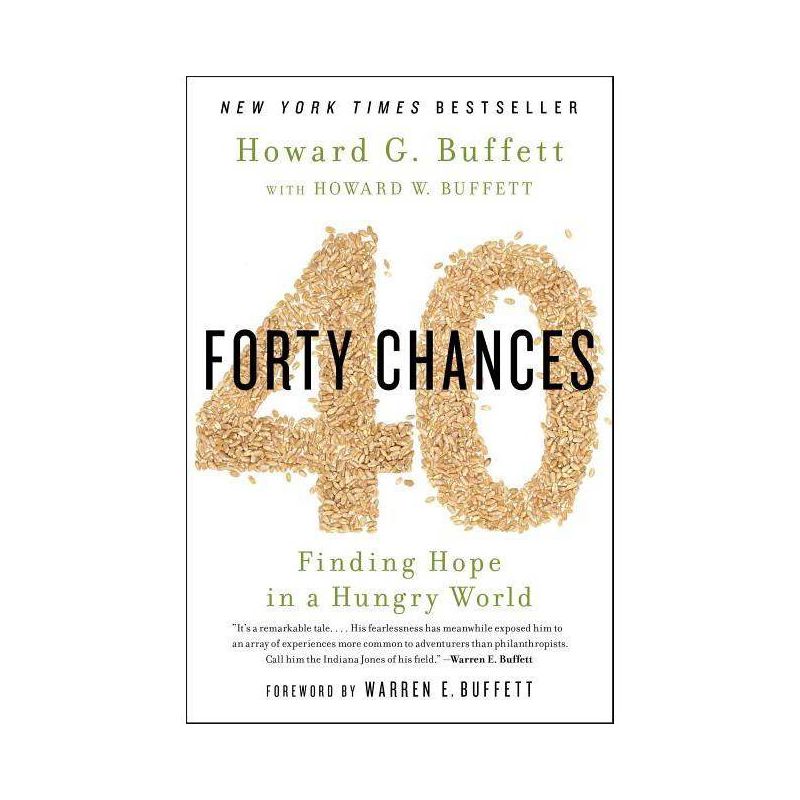 40 Chances - by  Howard G Buffett (Paperback), 1 of 2