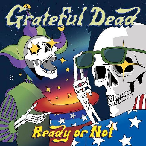 Lærerens dag handling burst Grateful Dead - Ready Or Not (vinyl) : Target