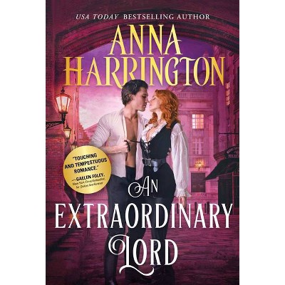 An Extraordinary Lord - (Lords of the Armory) by  Anna Harrington (Paperback)