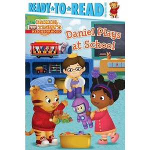 Daniel Plays at School - (Daniel Tiger's Neighborhood) (Paperback) - 1 of 1