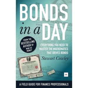 Bonds in a Day - by  Stewart Cowley (Paperback) - 1 of 1