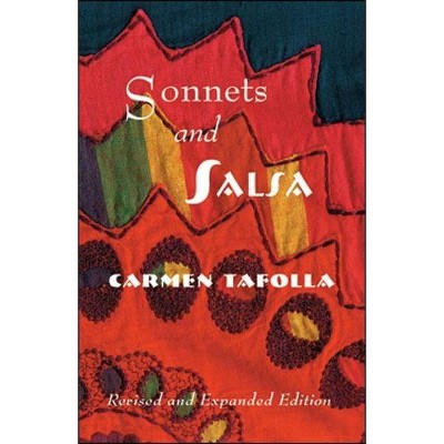 Sonnets and Salsa - by  Carmen Tafolla (Paperback)