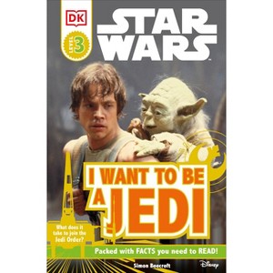 DK Readers L3: Star Wars: I Want to Be a Jedi - (DK Readers Level 3) by  Ryder Windham & Simon Beecroft (Paperback) - 1 of 1
