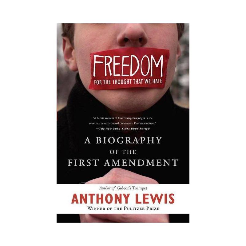 Freedom for the Thought That We Hate - by  Anthony Lewis (Paperback), 1 of 2