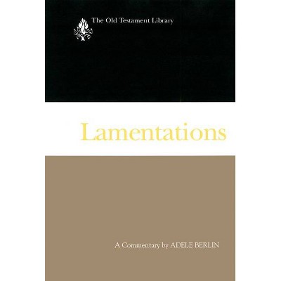 Lamentations - (Old Testament Library) by  Berlin & Adele Berlin (Paperback)