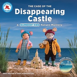 The Case of the Disappearing Castle - (Gumboot Kids) by Eric Hogan & Tara Hungerford - 1 of 1