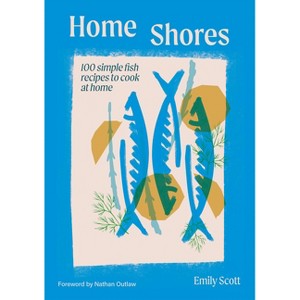 Home Shores - by  Emily Scott (Hardcover) - 1 of 1