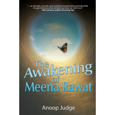The Awakening of Meena Rawat - by  Anoop Judge (Paperback)