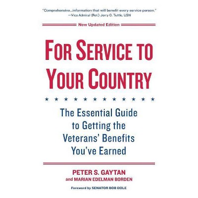 For Service to Your Country - by  Peter S Gaytan & Marian Edelman Borden (Paperback)