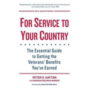 For Service to Your Country - by  Peter S Gaytan & Marian Edelman Borden (Paperback) - 1 of 1