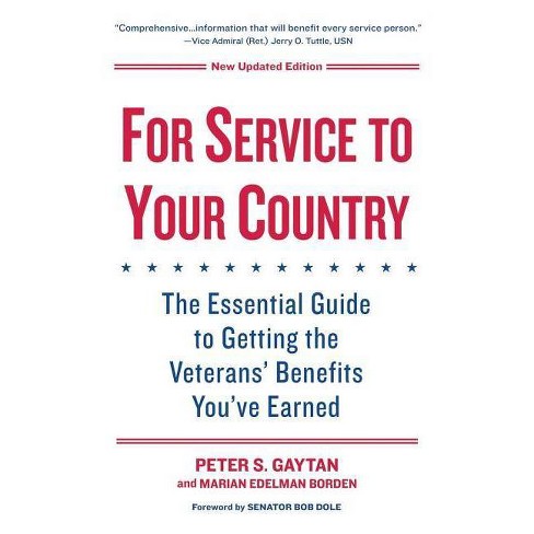 For Service To Your Country - By Peter S Gaytan & Marian Edelman Borden ...