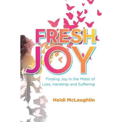 Fresh Joy - by  Heidi McLaughlin (Paperback)