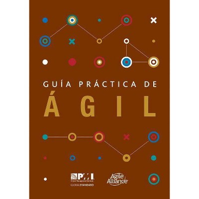 Guia Practica de Agil - by  Project Management Institute (Paperback)
