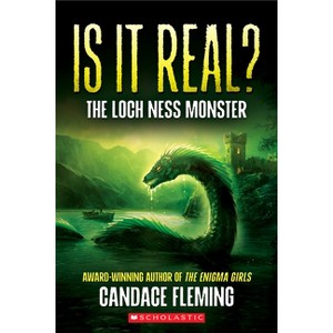 Is It Real? the Loch Ness Monster - by Candace Fleming - 1 of 1