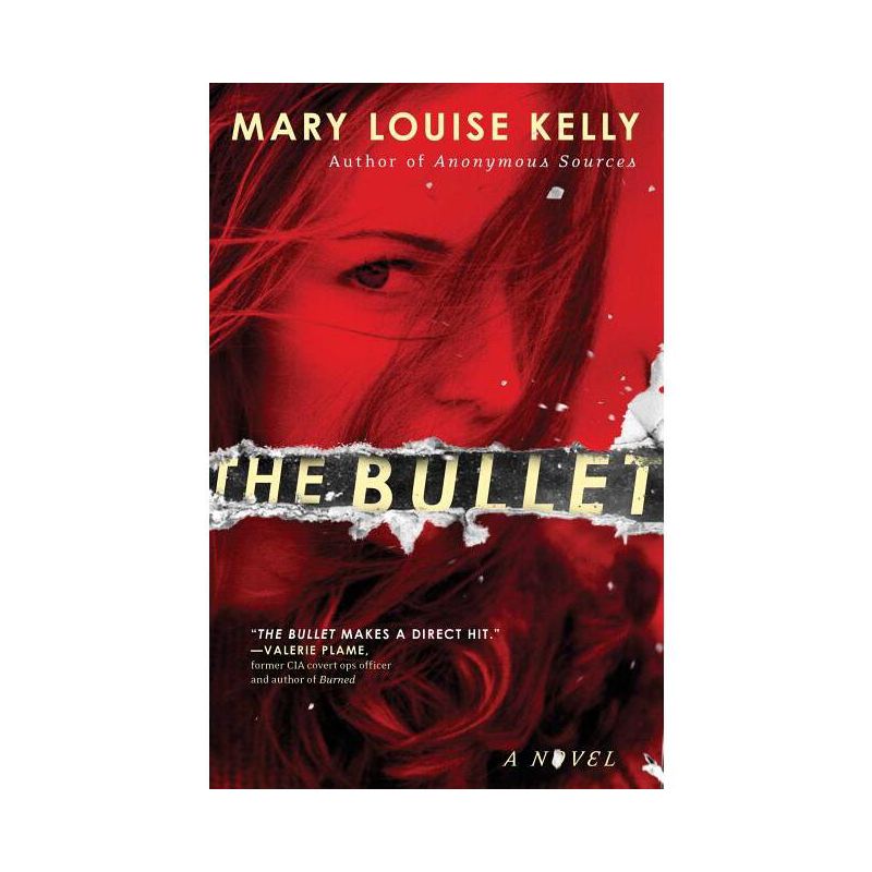 The Bullet - by  Mary Louise Kelly (Paperback), 1 of 2