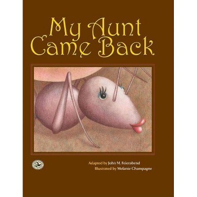 My Aunt Came Back - (First Steps in Music) (Hardcover)