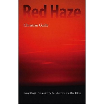 Red Haze - by  Christian Gailly (Paperback)