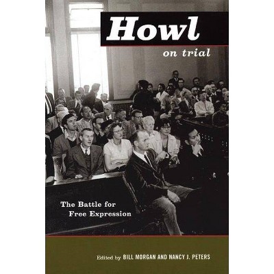 Howl on Trial - by  Bill Morgan (Paperback)