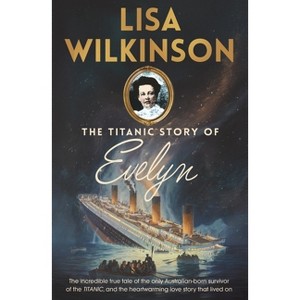 The Dramatic True Story of Evelyn Marsden - by  Lisa Wilkinson (Paperback) - 1 of 1