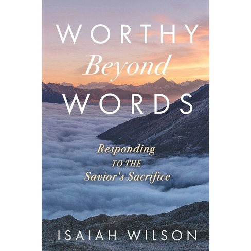 Worthy Beyond Words - by  Isaiah Wilson (Paperback) - image 1 of 1