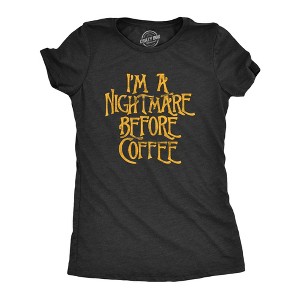 Womens I'm A Nightmare Before Coffee T Shirt Funny Halloween Movie Tee - Crazy Dog Women's T Shirt - 1 of 4