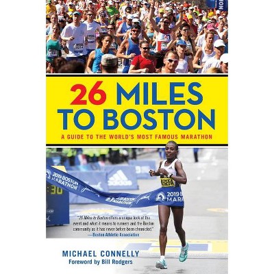 26 Miles to Boston - by  Michael Connelly (Paperback)