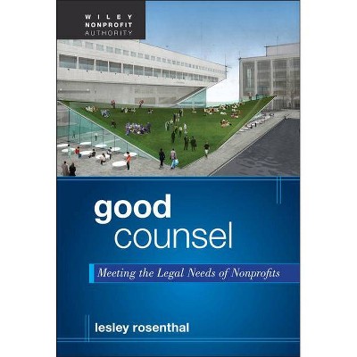 Good Counsel - by  Lesley Rosenthal (Hardcover)