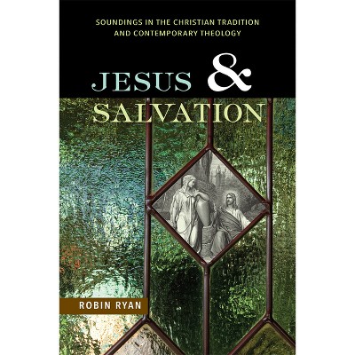 Jesus and Salvation - by  Robin Ryan (Paperback)