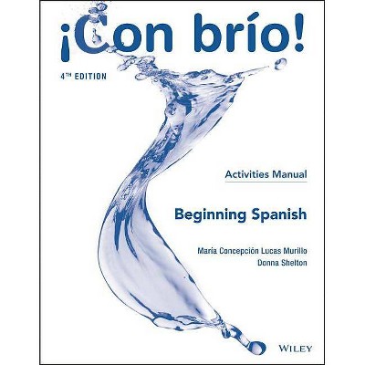 ¡Con Brío! - 4th Edition by  Lucas Murillo & Donna Shelton (Paperback)