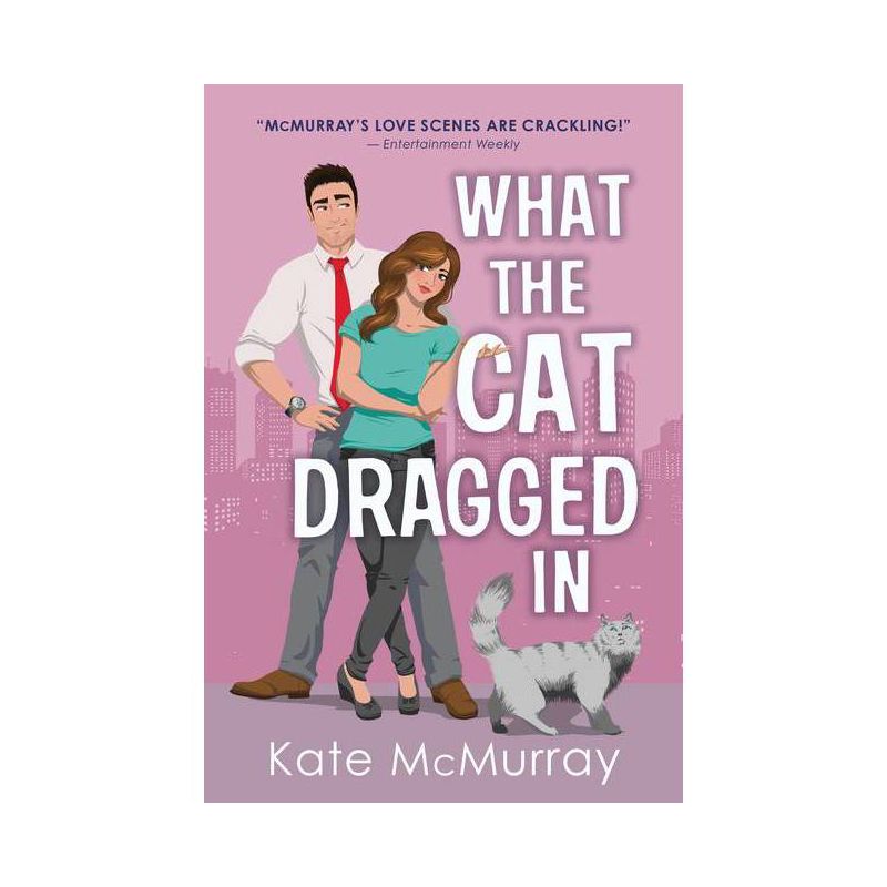 What the Cat Dragged in - (Whitman Street Cat Cafe) by  Kate McMurray (Paperback), 1 of 2