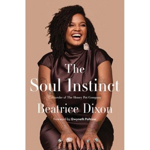 The Soul Instinct - by  Beatrice Dixon (Hardcover) - 1 of 1