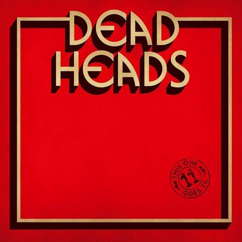 Deadheads - This One Goes To 11 - image 1 of 1