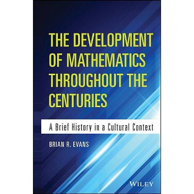 Development of Mathematics - by  Brian Evans (Hardcover)