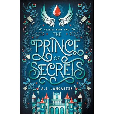 The Prince of Secrets - (Stariel) by  Aj Lancaster (Paperback)