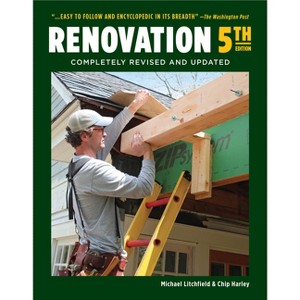 Renovation 5th Edition - by  Michael Litchfield & Chip Harley (Hardcover) - 1 of 1