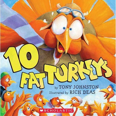 10 Fat Turkeys - by  Tony Johnston (Paperback)